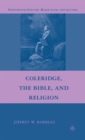 Coleridge, the Bible, and Religion - Book