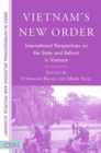 Vietnam's New Order : International Perspectives on the State and Reform in Vietnam - eBook