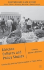 Africana Cultures and Policy Studies : Scholarship and the Transformation of Public Policy - Book