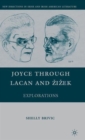 Joyce through Lacan and Zizek : Explorations - Book