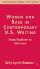 Women and Race in Contemporary U.S. Writing : From Faulkner to Morrison - eBook
