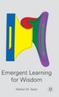 Emergent Learning for Wisdom - Book