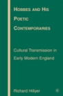 Hobbes and His Poetic Contemporaries : Cultural Transmission in Early Modern England - R. Hillyer