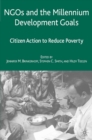 NGOs and the Millennium Development Goals : Citizen Action to Reduce Poverty - eBook