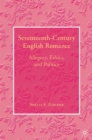 Seventeenth-Century English Romance : Allegory, Ethics, and Politics - eBook