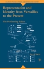 Representation and Identity from Versailles to the Present : The Performing Subject - eBook