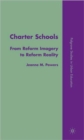Charter Schools : From Reform Imagery to Reform Reality - Book