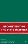 Reconstituting the State in Africa - eBook