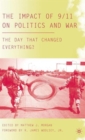 The Impact of 9/11 on Politics and War : The Day that Changed Everything? - Book