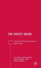 The Soviet Union : Internal and External Perspectives on Soviet Society - Book