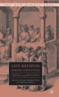 Late Medieval Jewish Identities : Iberia and Beyond - Book