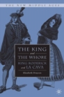 The King and the Whore : King Roderick and La Cava - eBook