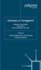 Germans or Foreigners? Attitudes Toward Ethnic Minorities in Post-Reunification Germany - eBook