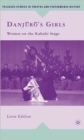 Danj?r?'s Girls : Women on the Kabuki Stage - Book