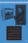 Cultural Studies of the Modern Middle Ages - eBook