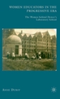 Women Educators in the Progressive Era : The Women behind Dewey’s Laboratory School - Book