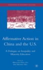 Affirmative Action in China and the U.S. : A Dialogue on Inequality and Minority Education - Book