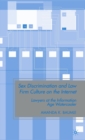 Sex Discrimination and Law Firm Culture on the Internet : Lawyers at the Information Age Watercooler - Book