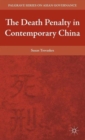 The Death Penalty in Contemporary China - Book