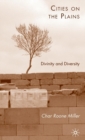 Cities on the Plains : Divinity and Diversity - Book