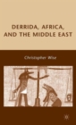 Derrida, Africa, and the Middle East - Book