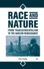 Race and Nature from Transcendentalism to the Harlem Renaissance - eBook
