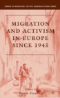 Migration and Activism in Europe Since 1945 - eBook