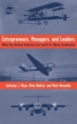 Entrepreneurs, Managers, and Leaders : What the Airline Industry Can Teach Us About Leadership - Book