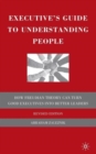 Executive's Guide to Understanding People : How Freudian Theory Can Turn Good Executives into Better Leaders - Book