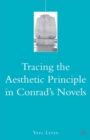 Tracing the Aesthetic Principle in Conrad's Novels - eBook