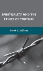Spirituality and the Ethics of Torture - Book