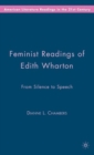 Feminist Readings of Edith Wharton : From Silence to Speech - Book
