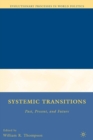 Systemic Transitions : Past, Present, and Future - eBook