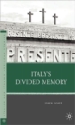 Italy’s Divided Memory - Book