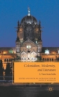 Colonialism, Modernity, and Literature : A View from India - Book