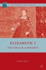 Elizabeth I : The Voice of a Monarch - Book