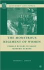The Monstrous Regiment of Women : Female Rulers in Early Modern Europe - Book