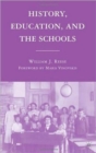 History, Education, and the Schools - Book