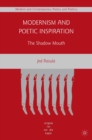 Modernism and Poetic Inspiration : The Shadow Mouth - eBook