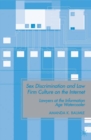 Sex Discrimination and Law Firm Culture on the Internet : Lawyers at the Information Age Watercooler - eBook