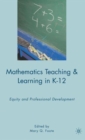 Mathematics Teaching and Learning in K-12 : Equity and Professional Development - Book