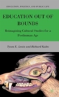 Education Out of Bounds : Reimagining Cultural Studies for a Posthuman Age - Book