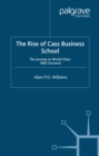 The Rise of Cass Business School : The Journey to World-Class: 1966 Onwards - eBook