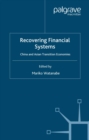 Recovering Financial Systems : China and Asian Transition Economies - eBook