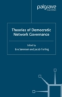 Theories of Democratic Network Governance - eBook