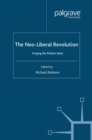 The Neoliberal Revolution : Forging the Market State - eBook