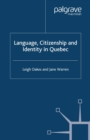 Language, Citizenship and Identity in Quebec - eBook