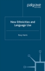 New Ethnicities and Language Use - eBook