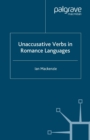 Unaccusative Verbs in Romance Languages - eBook