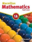 Macmillan Mathematics 1A : Pupil's Book Pack - Book